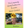 The Competently Quirky Parables of an Eccentric Master Gardener