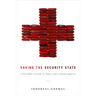 Saving the Security State: Exceptional Citizens in Twenty-First-Century America