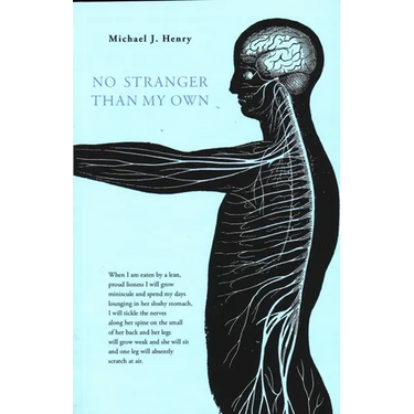 No Stranger Than My Own