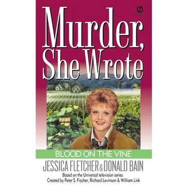 Murder, She Wrote: Blood on the Vine