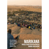 Marikana: Voices from South Africa's Mining Massacre