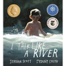 I Talk Like a River