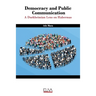 Democracy and public communication: A Durkheimian lens on Habermas