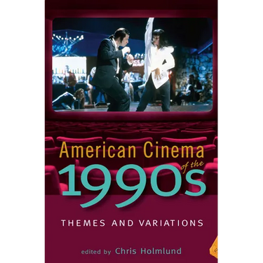American Cinema of the 1990s: Themes and Variations