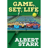 Game, Set, Life