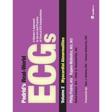 Podrid's Real-World ECGs: Myocardial Abnormalities: Volume 2, Myocardial Abnormalities: A Master's Approach to the Art and Practice of Clinical ECG In