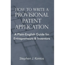 How to Write a Provisional Patent Application: A Plain-English Guide for Entrepreneurs & Inventors
