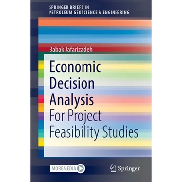 Economic Decision Analysis: For Project Feasibility Studies