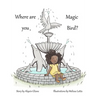 Where are you, Magic Bird?