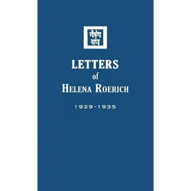 Letters of Helena Roerich I: 1929-1935