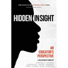 Discovering Strength-Hidden In Sight: An Educators Perspective