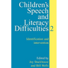 Children's Speech and Literacy Difficulties: Identification and Intervention