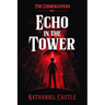 The Chimekeepers: Echo In The Tower