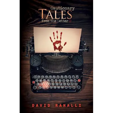Cautionary Tales from the Letter D