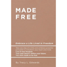 Made Free