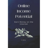 Online Income Potential: Earn Money on the Internet