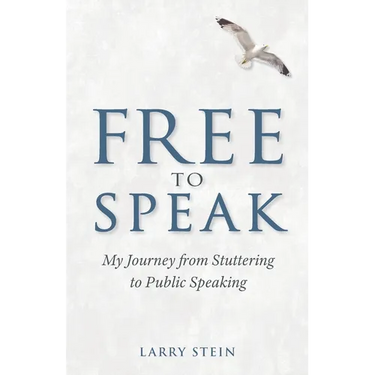 Free to Speak: My Journey from Stuttering to Public Speaking