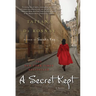 A Secret Kept