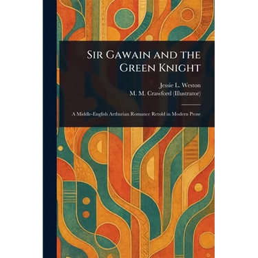Sir Gawain and the Green Knight