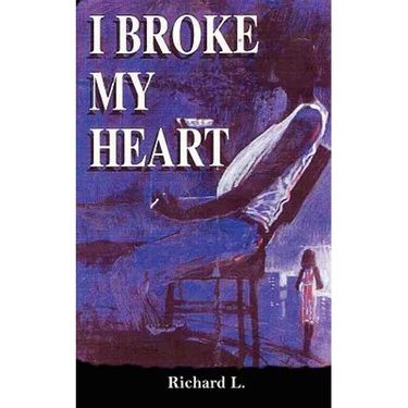 I Broke My Heart