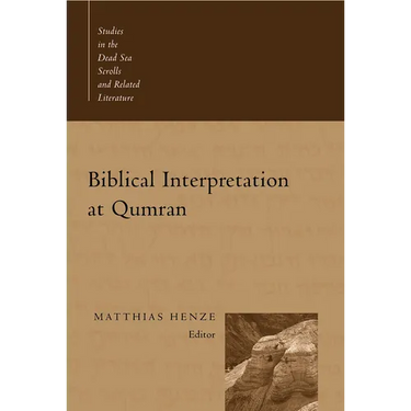 Biblical Interpretation at Qumran