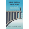 Higher Education on the Brink: Reimagining Strategic Enrollment Management in Colleges and Universities