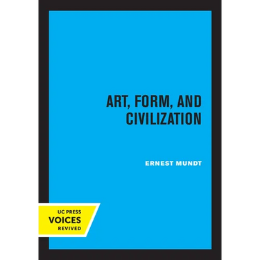 Art, Form, and Civilization