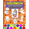 Halloween Dot Marker Coloring Book: Dauber Do A Dot Activity Book For Kids Ages 2-4