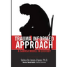 Trauma Informed Approach: A SAMHSA Model in Custody