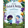 The Fairies - Petal & Nettle and the Big Birthday Surprise