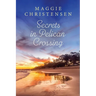 Secrets in Pelican Crossing