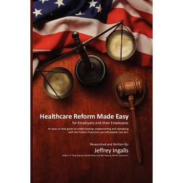 Healthcare Reform Made Easy