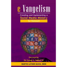 e-Vangelism: Creating and Implementing a Social Media Ministry for Outreach