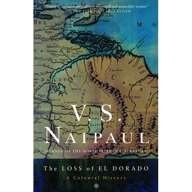 The Loss of El Dorado: A Colonial History
