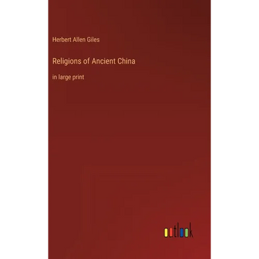 Religions of Ancient China: in large print