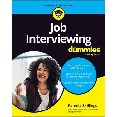 Job Interviewing for Dummies