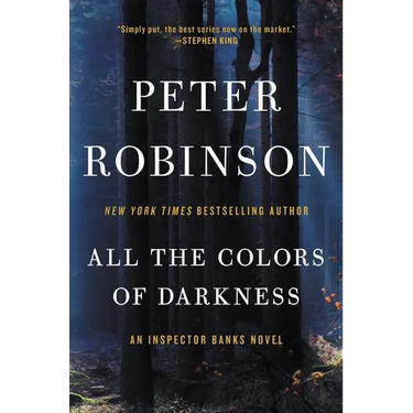 All the Colors of Darkness: An Inspector Banks Novel