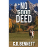 No Good Deed