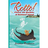 Rotto!: Clancy the Quokka of Rottnest Island