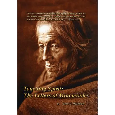 Touching Spirit: The Letters of Minominike