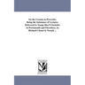 On the Lessons in Proverbs; Being the Substance of Lectures Delivered to Young Men'S Societies At Portsmouth and Elsewhere, by Richard Chenevix Trench