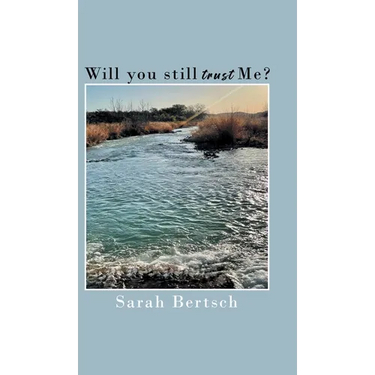 Will you still trust Me?