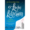 Love Lettering: A Witty and Heartfelt Love Story