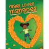 Mari Loves Mangoes