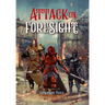 Attack on Foresight: Book II of The Knights' Trials