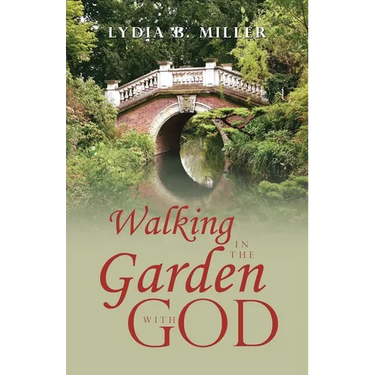 Walking in the Garden with God