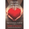 Falling in Love with You: Nuggets of wisdom for a heartfelt life