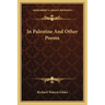 In Palestine and Other Poems