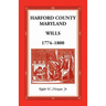 Harford County, Maryland Wills 1774-1800