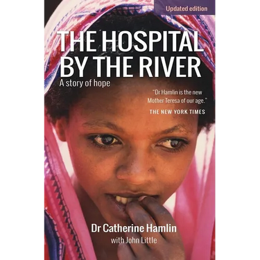 The Hospital by the River: A Story of Hope